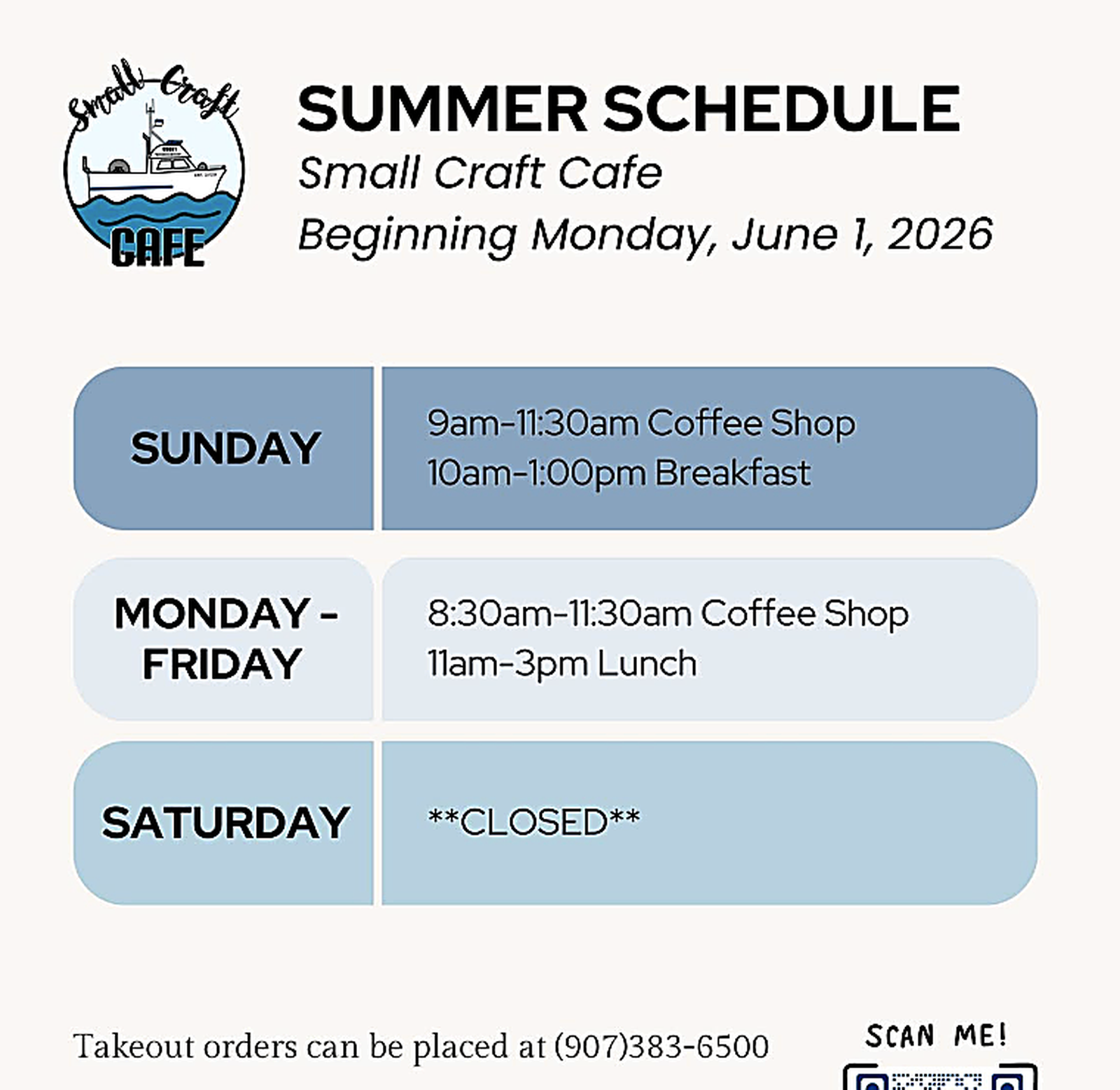 Small Craft Cafe summer schedule flyer showing Sunday, Monday through Friday, and Saturday hours.